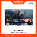 AQUA QLED 75 AQT75P751UX 