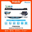 DAIKIN AC INVERTER 1 PK FTKQ25UVM4 