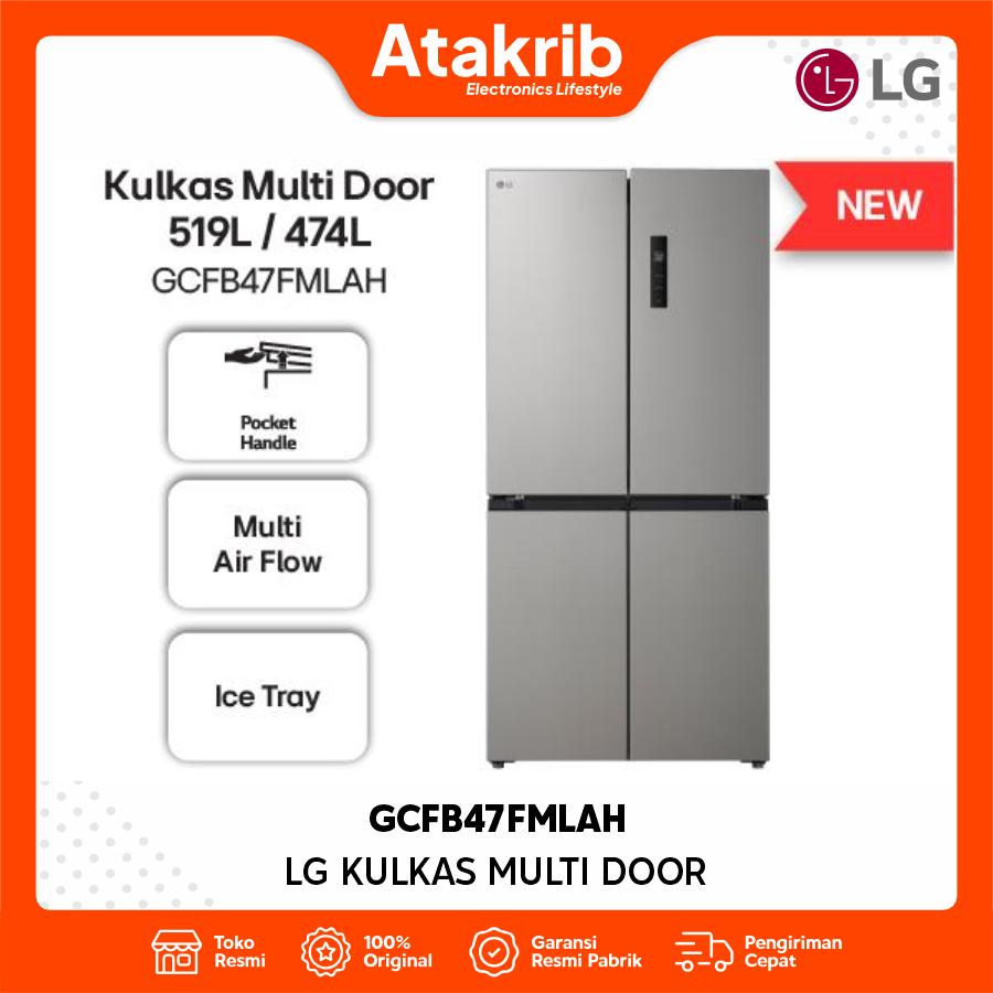 LG KULKAS MULTI DOOR GCFB47FMLAH 