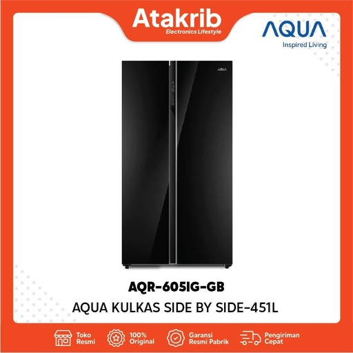 AQUA KULKAS SIDE BY SIDE AQR-605IG-GB 